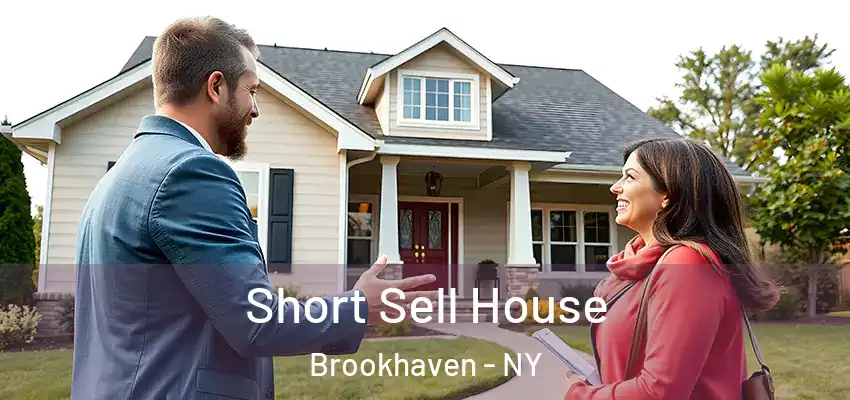Short Sell House Brookhaven - NY